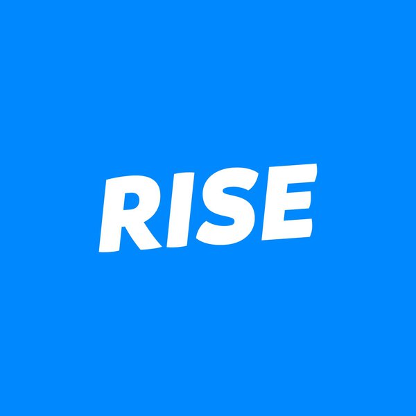 Rise